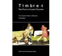 Claudio Tolcachir Timbre 4: Two Plays by Claudio Tolcachir (Tascabile)