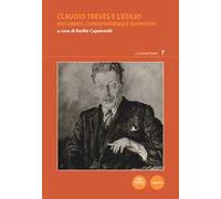 Claudio Treves e l'esilio. Documenti, corrispondenza e inventario