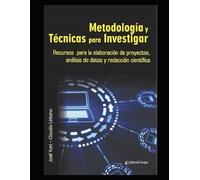 Claudio Urbano José Yuni Metodología y Técnicas para Investigar (Tascabile)