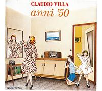CLAUDIO VILLA - Anni '50 - CD Nuovo Sigillato