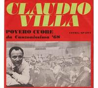 Claudio Villa - Claudio Villa - Povero cuore / Preludio per un addio (ITA 1968 CETRA SP 1371) 7" 45 giri - CETRA SP 1371