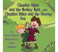 Claudius Rifius and the Monkey Thief plus Claudius Rifius and the Stormy Sea