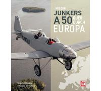 Claus Cordes Ph Mit der Junkers A50 Junior quer durch Europa. Ein Fl (Tascabile)