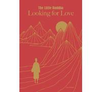 Claus Mikosch Little Buddha, The: Looking for Love (Copertina rigida)