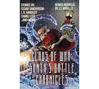 Claus of War: Santa’s Battle Chronicles