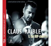 Claus Raible & The Bop-Chestra - Dedication To The Ladies