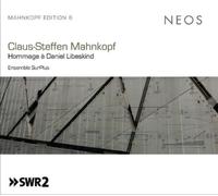 Mahnkopf, Steffen Claus - Hommage A Daniel Libeskind