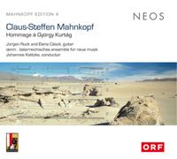 Claus-Steffen Mahnkopf Claus-Steffen Mahnkopf: Hommage À György Kurtág (CD)
