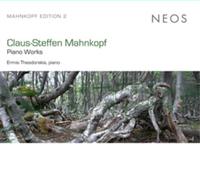 Claus-Steffen Mahnkopf Claus-Steffen Mahnkopf: Piano Works (CD) Album