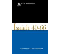 Claus Westermann Isaiah 40-66 (Copertina rigida) Old Testament Library