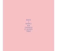 Tomas Clausen Trio Back 2 Basics (Vinyl LP) 12" Album