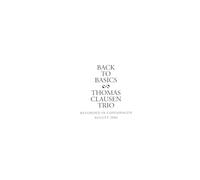 CLAUSEN, THOMAS -TRIO- - BACK TO BASICS -DIGI-