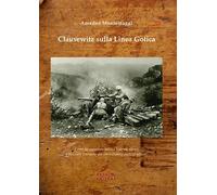 Clausewitz sulla Linea Gotica. Come la superiore tattica tedesca riuscì a bloccare l'attacco dei soverchianti eserciti alleati