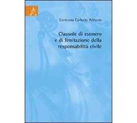 Clausole di esonero e di limitazione della responsabilità civile