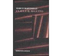 Clava e il seguito