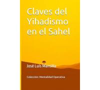 Claves del Yihadismo en el Sahel