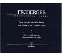 Clavier- und Orgelwerke Libro Quarto 1656, Libro di Capricci e Ricercari ca. 1658. Gesamtausgabe, Spielpartitur, Urtextausgabe (Johann Jacob Froberger. Neue Ausgabe sämtlicher Werke 2)