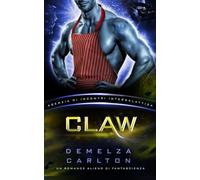 Claw: Un Romance Alieno di Fantascienza (Agenzia di Incontri Intergalattica)