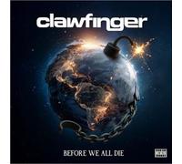CLAWFINGER - BEFORE WE ALL DIE (LTD EARTH - BLACK VINYL)