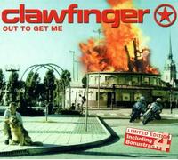 Clawfinger - Out to Get Me/Ltd.ed.
