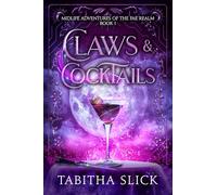 Claws & Cocktails: Midlife Paranormal Women's Fiction Fantasy: 1