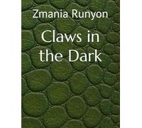 Claws in the Dark