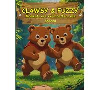 CLAWSY & FUZZY; Moments are even better once shared: A story about honesty & sharing