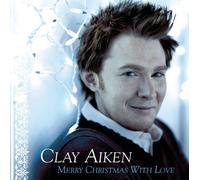 Clay Aiken - Merry Christmas With Love by Clay Aiken [Music CD]