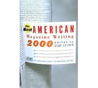 Clay Felker The Best American Magazine Writing 2000 (Tascabile)