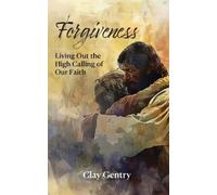 Clay Gentry Forgiveness (Tascabile)