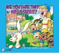 Clay Harper Are You Sure that Was a Rabbit? (Copertina rigida)