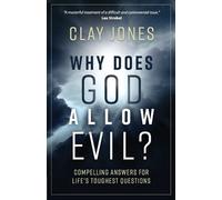 Clay Jones Why Does God Allow Evil? (Tascabile)