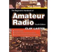 Clay Laster The Beginner's Handbook of Amateur Radio (Tascabile)
