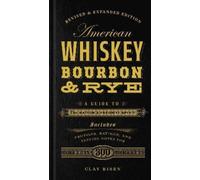 Clay Risen American Whiskey, Bourbon & Rye (Copertina rigida)