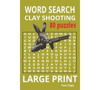 Clay Shooting Word Search: 80 Large Print Puzzles - Clay Shooting Lifestyle