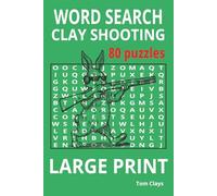 Clay Shooting Word Search: 80 Large Print Puzzles - Competition and Rules