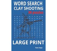 Clay Shooting Word Search: 80 Large Print Puzzles for Practice & Relaxation