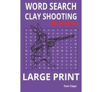 Clay Shooting Word Search: 80 Large Print Puzzles - Technique and Training