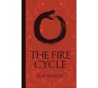 Clay Steakley The Fire Cycle (Tascabile)