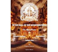 Claymore. In the hall of the mountain king: The original score: 1