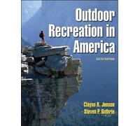 Clayne R. Jensen Steven P. Guthr Outdoor Recreation in Ameri (Copertina rigida)