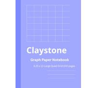 CLAYSTONE Graph Paper Notebook: 8.25x11 Inch Extra-Large 1-Inch Grid Squares | Grid Paper Pad with 100 Light Gray Quadrille Ruled Pages |Big Squares ... Note-Taking Quilting Patterns & Bold Design