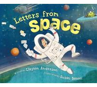 Clayton Anderson Letters from Space (Copertina rigida)