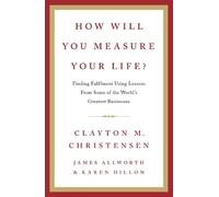 Clayton Christensen James Allworth Kar How Will You Measure Y (Copertina rigida)