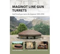 Clayton Donnell Maginot Line Gun Turrets (Tascabile) New Vanguard