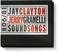 Clayton Jay / Granelli Jerry - Soundsongs - Cd