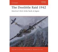 Clayton K. S. Chun The Doolittle Raid 1942 (Tascabile) Campaign