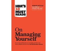 Clayton M. Chri HBR's 10 Must Reads on Managing Yourself (wit (Copertina rigida)