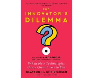 Clayton M. Christen The Innovator's Dilemma, with a New Forew (Copertina rigida)