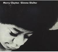 Clayton, Merry - Gimme Shelter